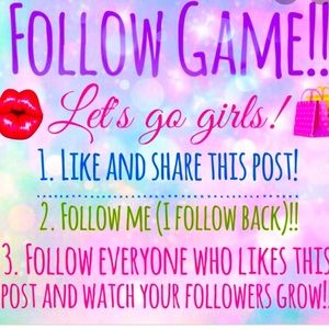 FOLLOW GAME. Like, follow, share <3
